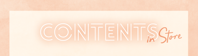 CONTENTS in Store