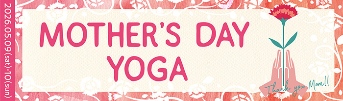 MOTHER’S DAY YOGA